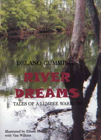 Image for River Dreams. Tales of a Lumbee Warrior