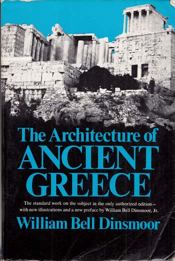 The Architecture of Ancient Greece An Account of its Historic Development Image for The Architecture of Ancient Greece An Account of its Historic Development