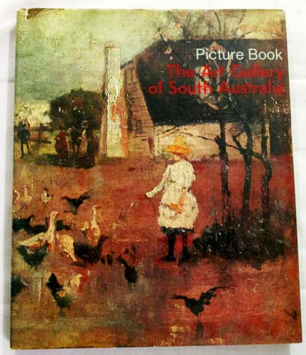 Picture Book Selected Works from The Collections of the Art Gallery of South Australia Image for Picture Book Selected Works from The Collections of the Art Gallery of South Australia