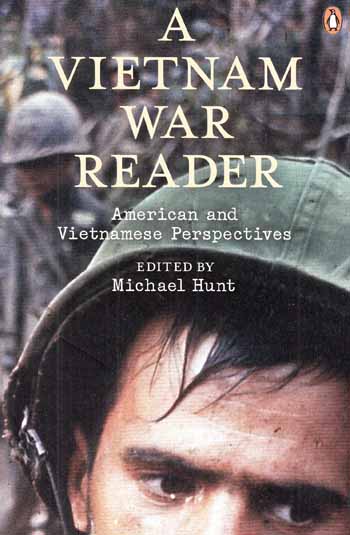 Image for A Vietnam War Reader. American and Vietnamese Perspectives.