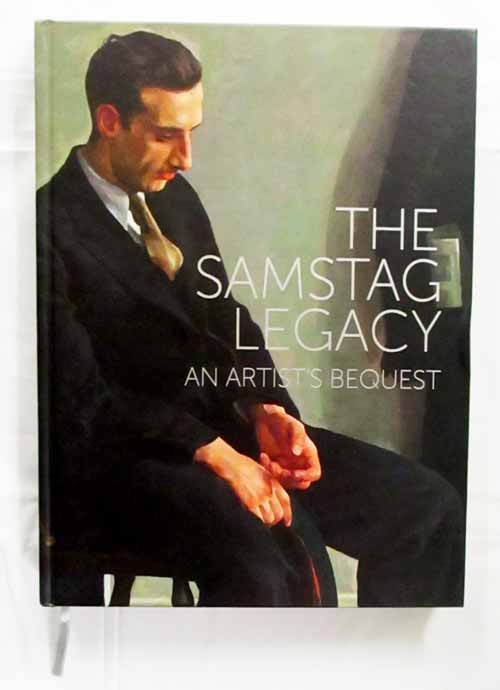 Image for The Samstag Legacy. An Artist's Bequest