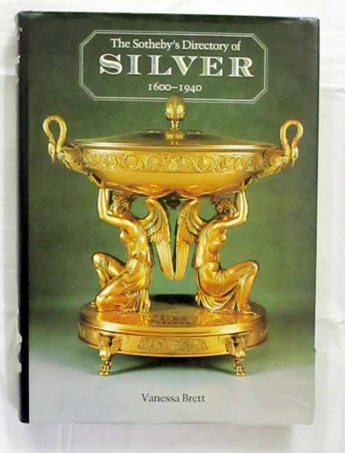 Image for The Sotheby's Directory of Silver 1600-1940