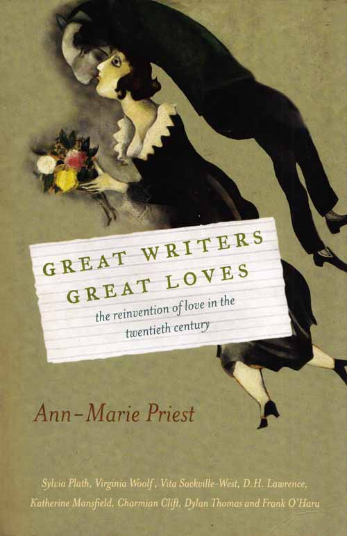 Image for Great Writers Great Loves The Reinvention of Love in the Twentieth Century