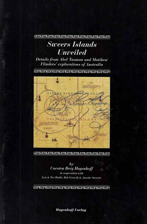Sweers Islands Unveiled. Details from Abel Tasman and Matthew Flinders; explorations of Australia. Image for Sweers Islands Unveiled. Details from Abel Tasman and Matthew Flinders; explorations of Australia.