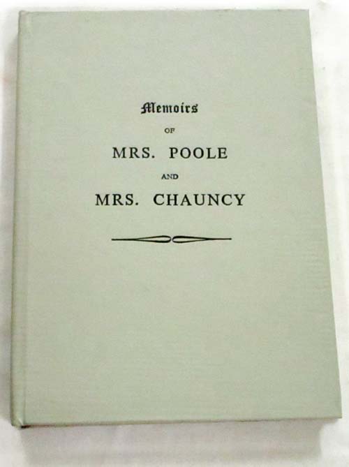 Image for Memoirs of Mrs. Poole and Mrs. Chauncy