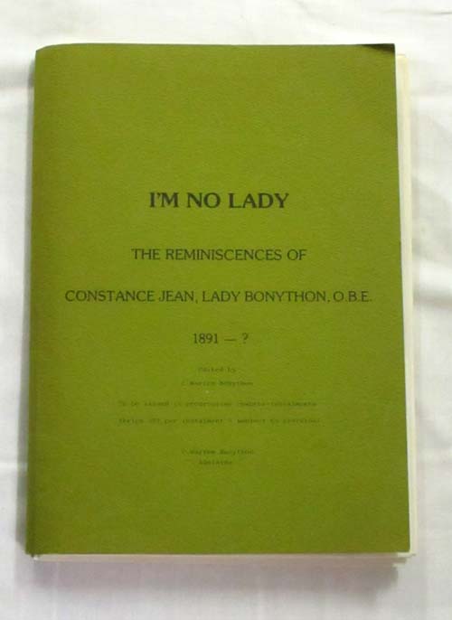 Image for I'm No Lady. The Reminiscences of Constance Jean, Lady Bonython, O.B.E.