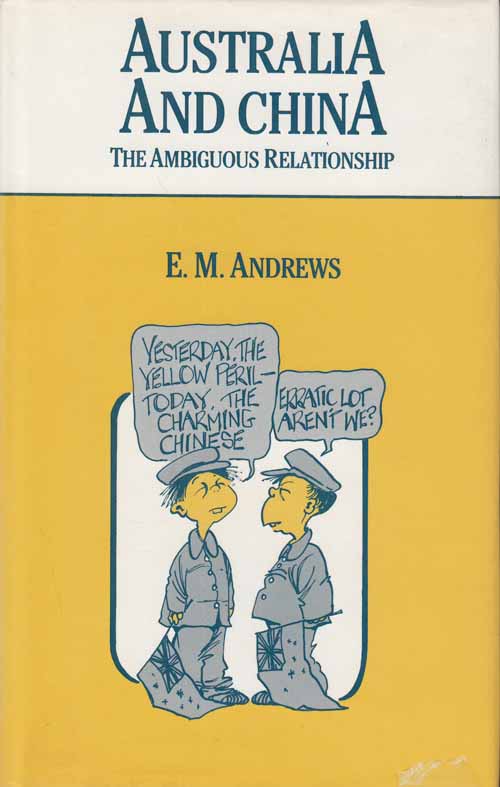 Image for Australian and China. The Ambiguous Relationship