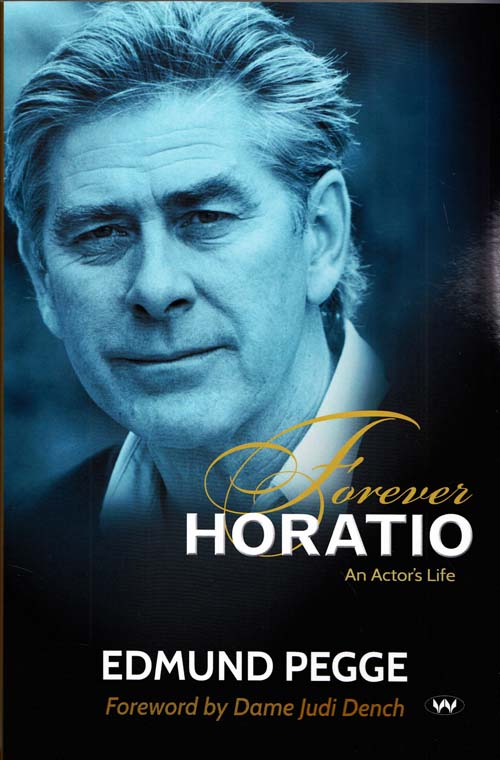 Image for Forever Horatio An Actor's Life (Tales from a Strolling Player)