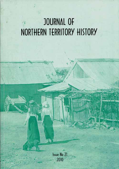 Journal of Northern Territory History issue No 21, 2010 Image for Journal of Northern Territory History issue No 21, 2010