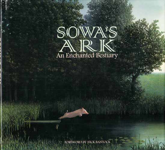 Sowa's Ark An enchanted Bestiary Image for Sowa's Ark An enchanted Bestiary