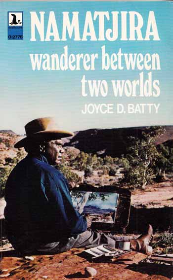 Image for Namatjira Wanderer Between Two Worlds (Signed by Author)