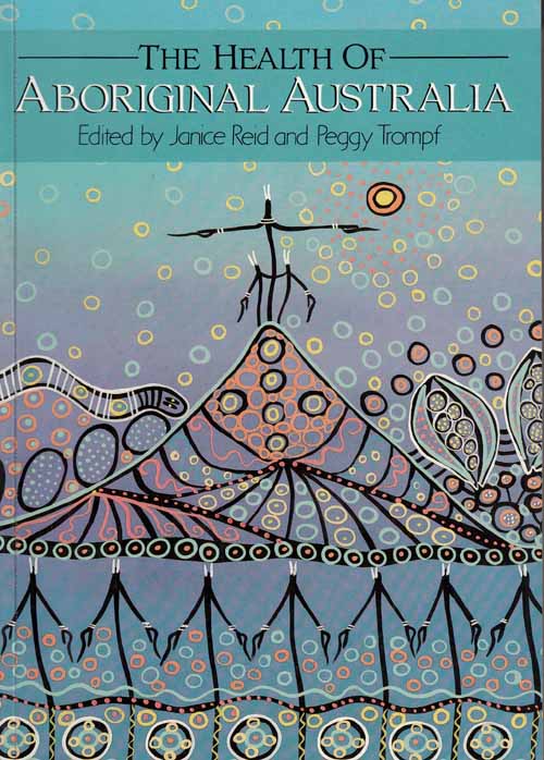 The Health of Aboriginal Australia Image for The Health of Aboriginal Australia