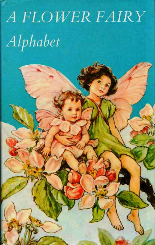 A Flower Fairy Alphabet Poems and Pictures Image for A Flower Fairy Alphabet Poems and Pictures