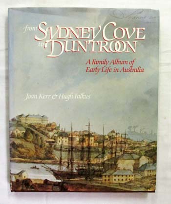 From Sydney Cove to Duntroon. A Family Album of Early Life in Australia Image for From Sydney Cove to Duntroon. A Family Album of Early Life in Australia