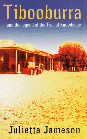 Tibooburra and the legend of the Tree of Knowledge Image for Tibooburra and the legend of the Tree of Knowledge