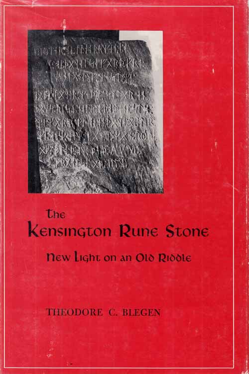 Image for The Kensington Rune Stone. New Light on an Old Riddle.