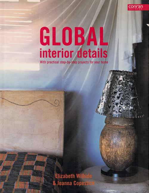 Global interior details. With practical step by step projects for your home. Image for Global interior details. With practical step by step projects for your home.