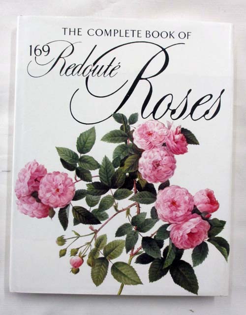 The Complete Book of 169 Redoute Roses Image for The Complete Book of 169 Redoute Roses