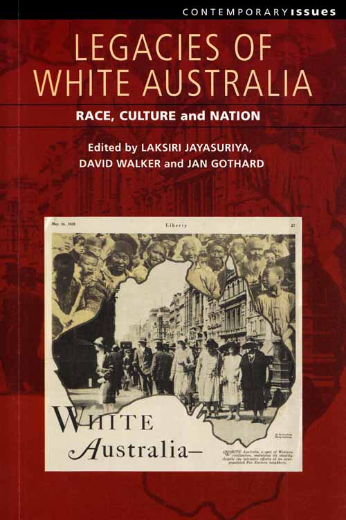 Image for Legacies of White Australia. Race, Culture and Nation