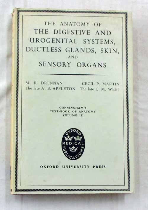 Image for The Anatomy of the Digestive and Urogenital Systems, The Ductless Glands, Skin and Sensory Organs