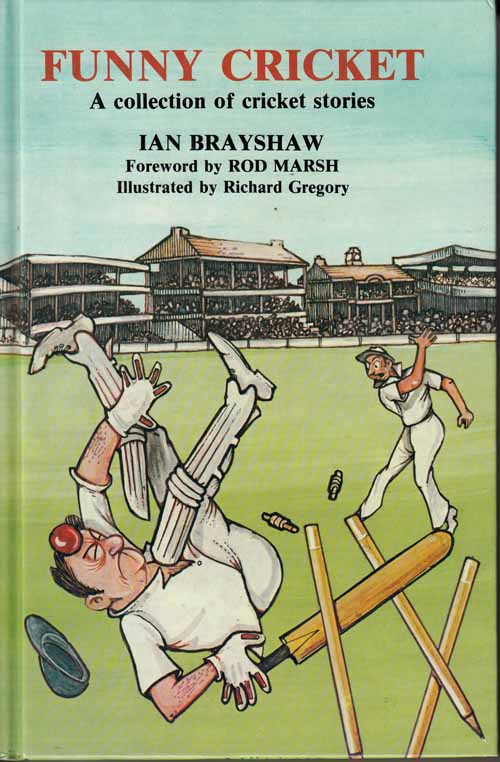 Funny Cricket. A Collection of Cricket Stories Image for Funny Cricket. A Collection of Cricket Stories