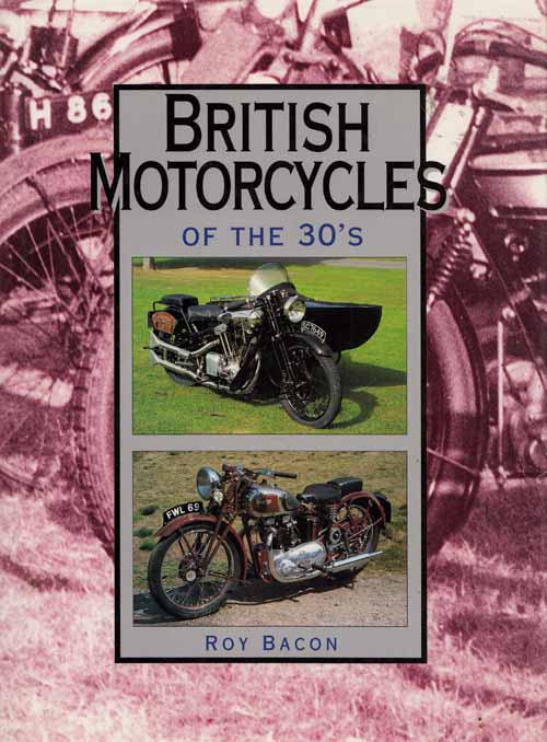 British Motorcycles of the 1930s. The A-Z of pre-war marques - from AER through to Zenith Image for British Motorcycles of the 1930s. The A-Z of pre-war marques - from AER through to Zenith