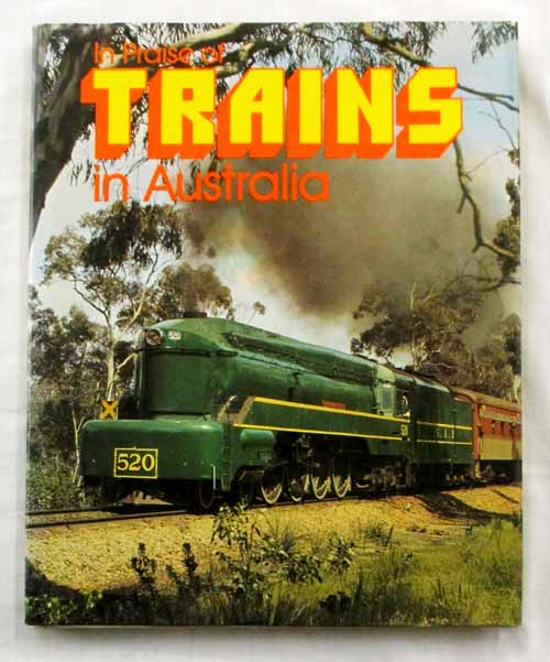 In Praise of Trains in Australia Image for In Praise of Trains in Australia