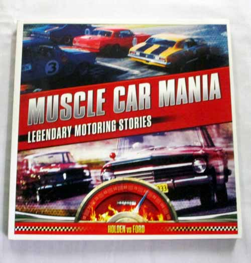 Image for Muscle Car Mania. Legendary Motoring Stories Holden vs Ford