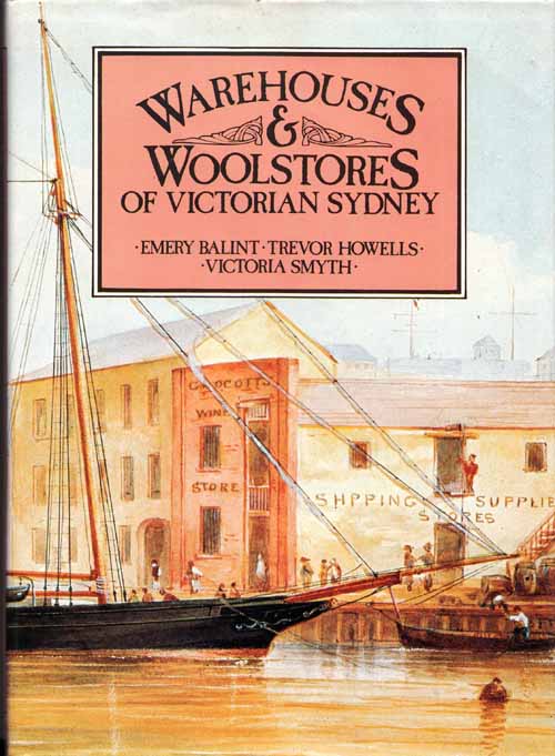 Image for Warehouses and Woolstores of Victorian Sydney