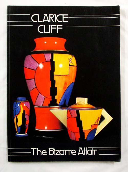 Image for Clarice Cliff The Bizarre Affair