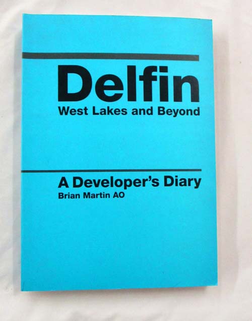 Image for Delfin. West Lakes and Beyond A Developer's Diary