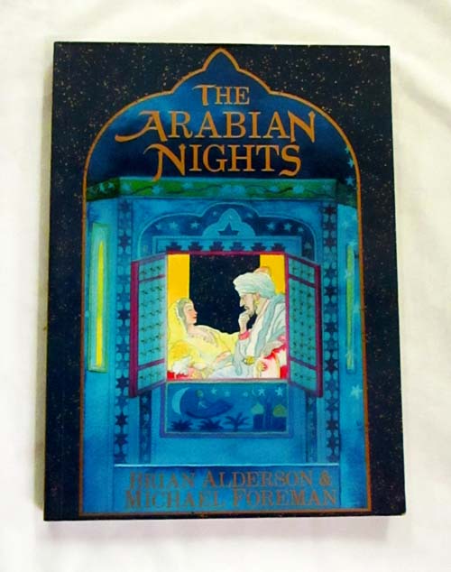 Image for The Arabian Nights or Tales Told by Sheherezade During A Thousand Nights and One Night