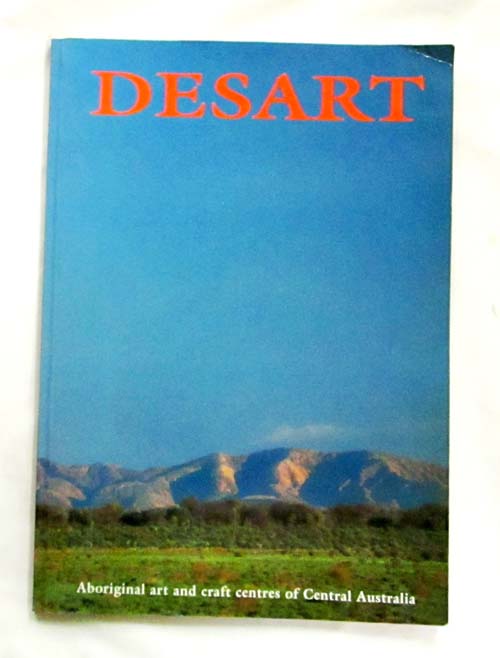 Image for Desart Aboriginal art and craft centres of Central Australia