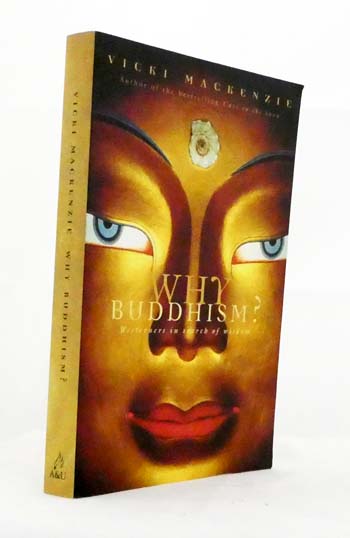 Image for Why Buddhism? Westerners in Search of Wisdom