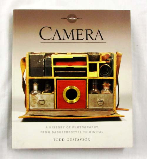 Image for Camera A History of Photography from Daguerreotype to Digital