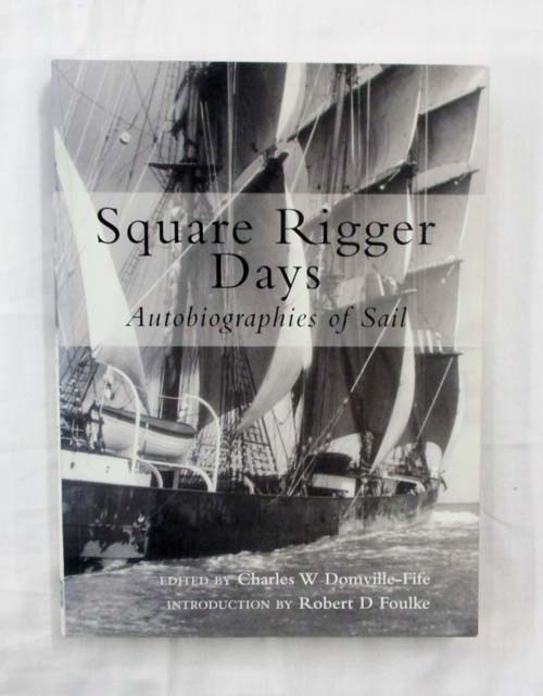 Image for Square Rigger Days Autobiographies of Sail