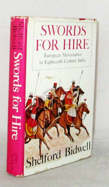 Image for Swords for Hire. European Mercenaries in Eighteenth-Century India