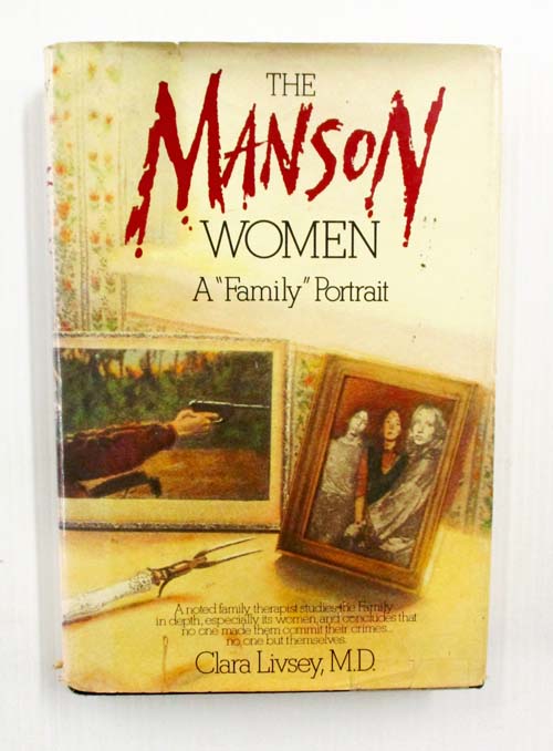 Image for The Manson Women A "Family" Portrait