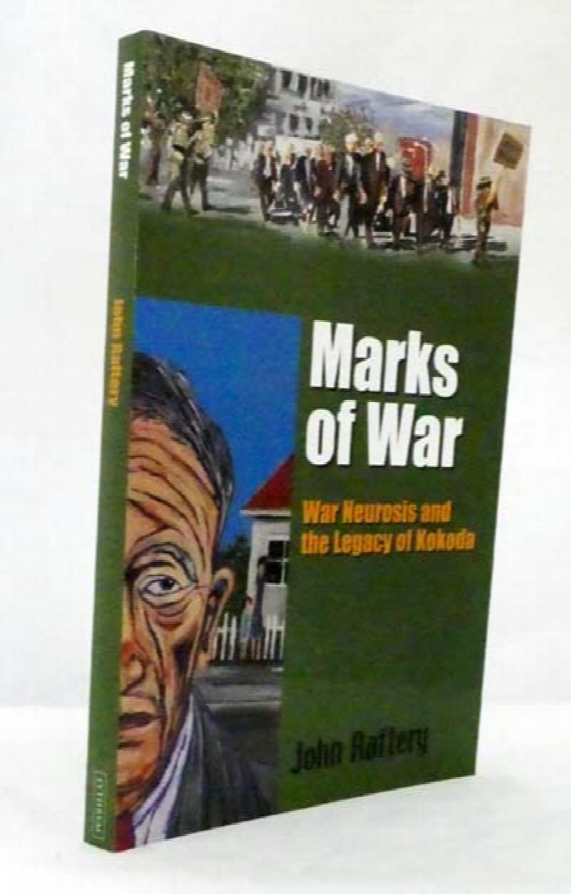 Marks of War War Neurosis and the Legacy of Kokoda
