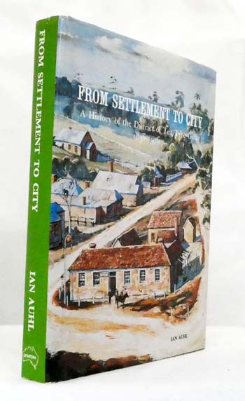 From Settlement to City. A History of the District of Tea Tree Gully