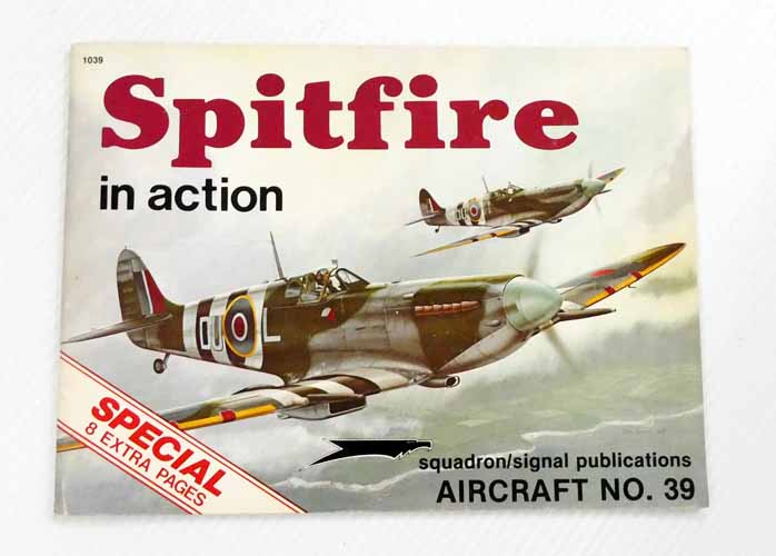 Spitfire in Action [Squadron/Signal Aircraft No 39]