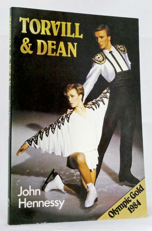 ★TORVILL & DEAN / John Hennessy Author: Hennessy John