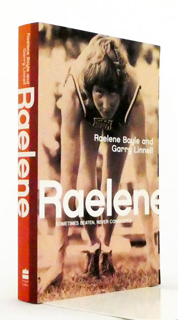 Raelene : Sometimes Beaten, Never Conquered [Signed]