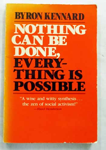 Image for Nothing Can Be Done, Everything is Possible