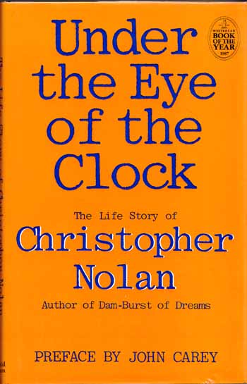 Image for Under The Eye Of The Clock: The Life Story of Christopher Nolan