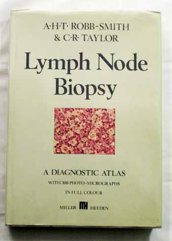 Image for Lymph Node Biopsy. A Diagnostic Atlas