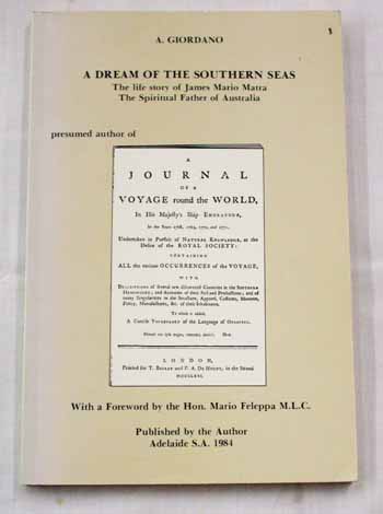 A Dream of the Southern Seas: The life story of James Mario Matra, The Spiritual father of Australia Image for A Dream of the Southern Seas: The life story of James Mario Matra, The Spiritual father of Australia