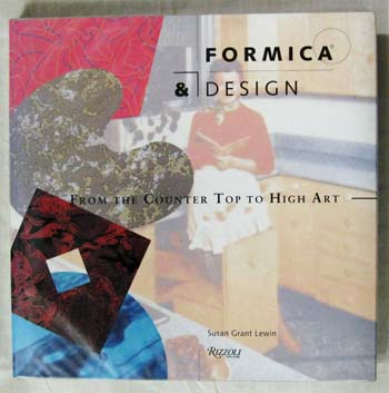 Image for Formica & Design: From the Counter Top to High Art