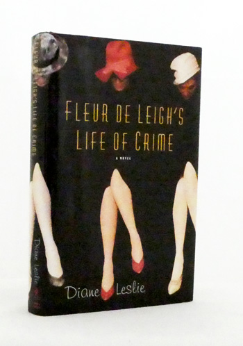 Fleur de Leigh's Life of Crime: A Novel Image for Fleur de Leigh's Life of Crime: A Novel