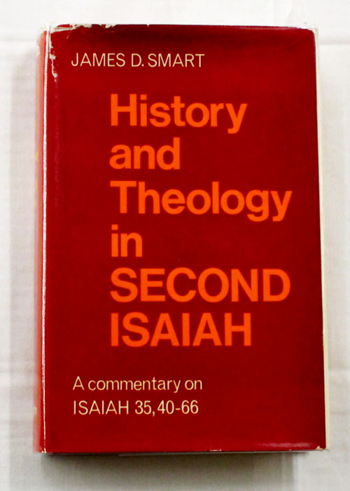 Image for History and Theology in Second Isaiah. A Commentary on Isaiah 35, 40-66